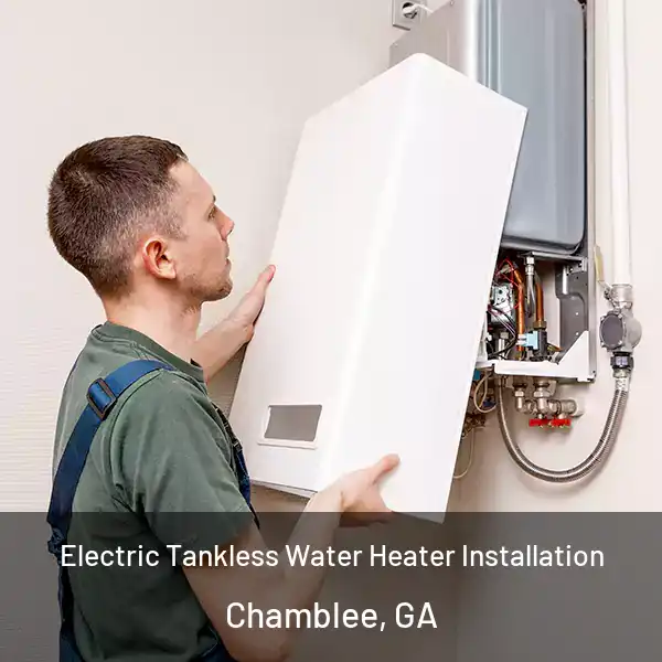  Electric Tankless Water Heater Installation Chamblee, GA