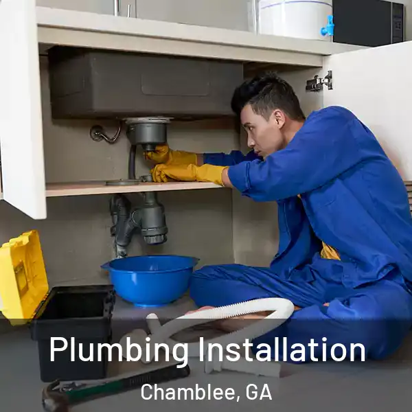  Plumbing Installation Chamblee, GA