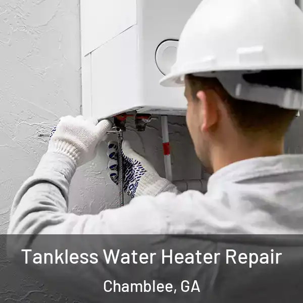  Tankless Water Heater Repair Chamblee, GA